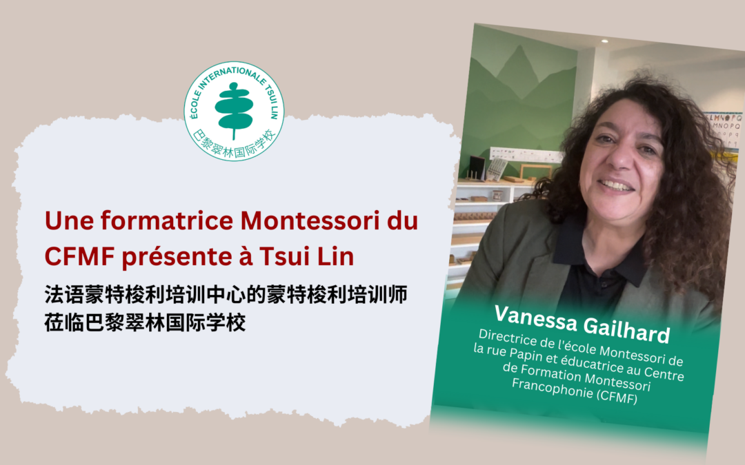 Une formatrice Montessori du CFMF présente à Tsui Lin